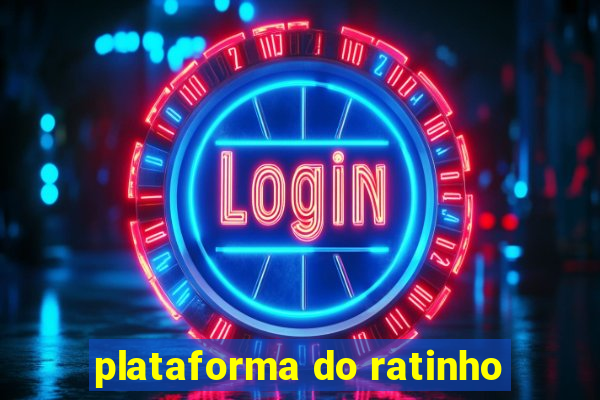 plataforma do ratinho